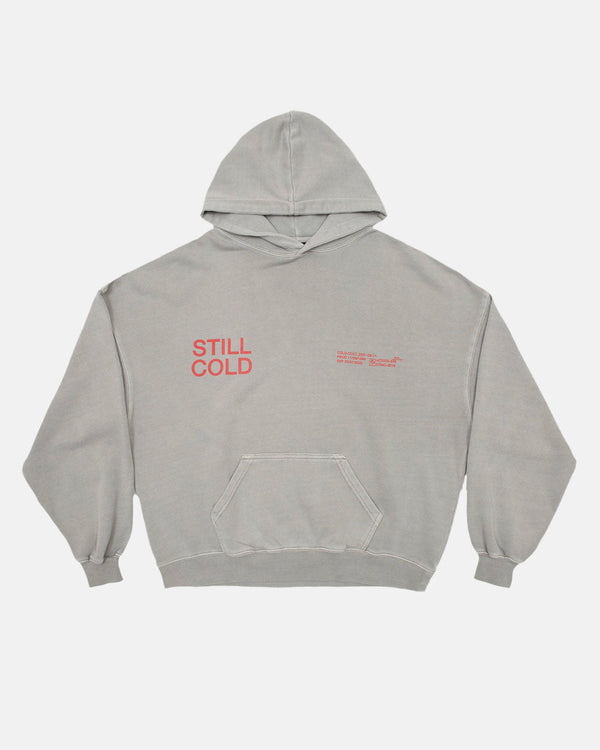 STILL COLD HOODIE